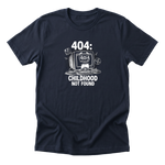 404: Childhood Not Found Tee - Navy