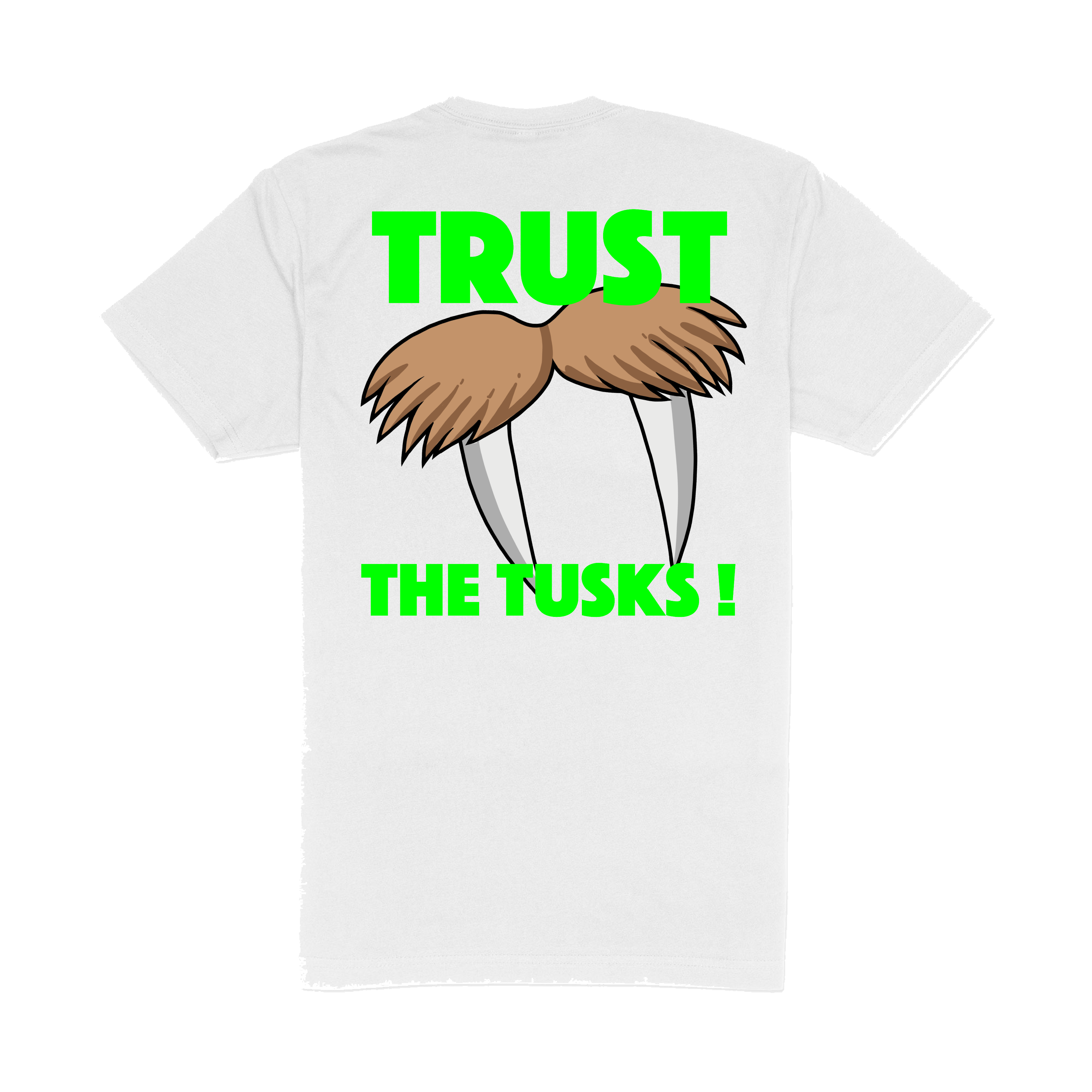 $Hefe "TRUST THE TUSK" T-Shirt