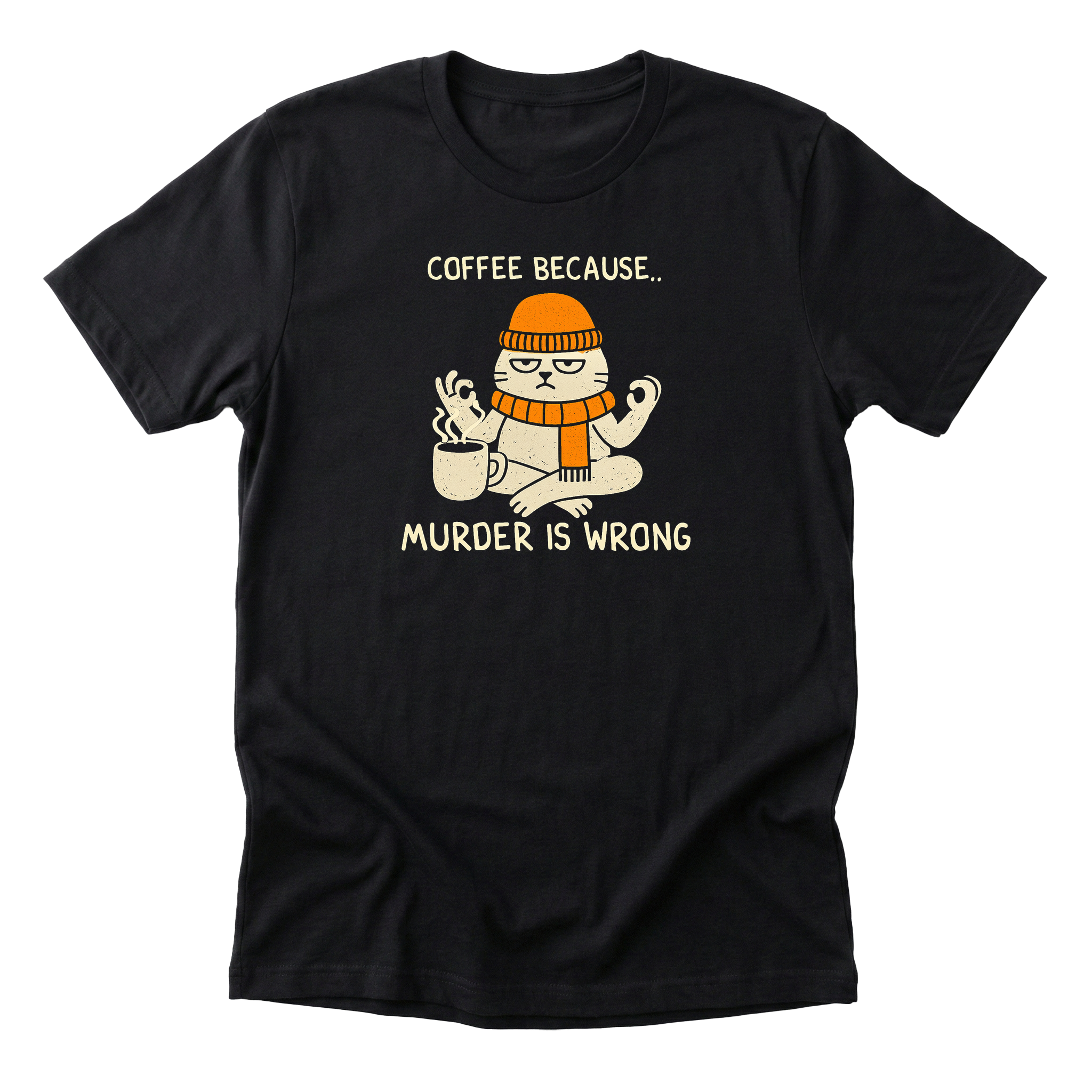 bc murder is wrong - Funny Cat Mom T-Shirt