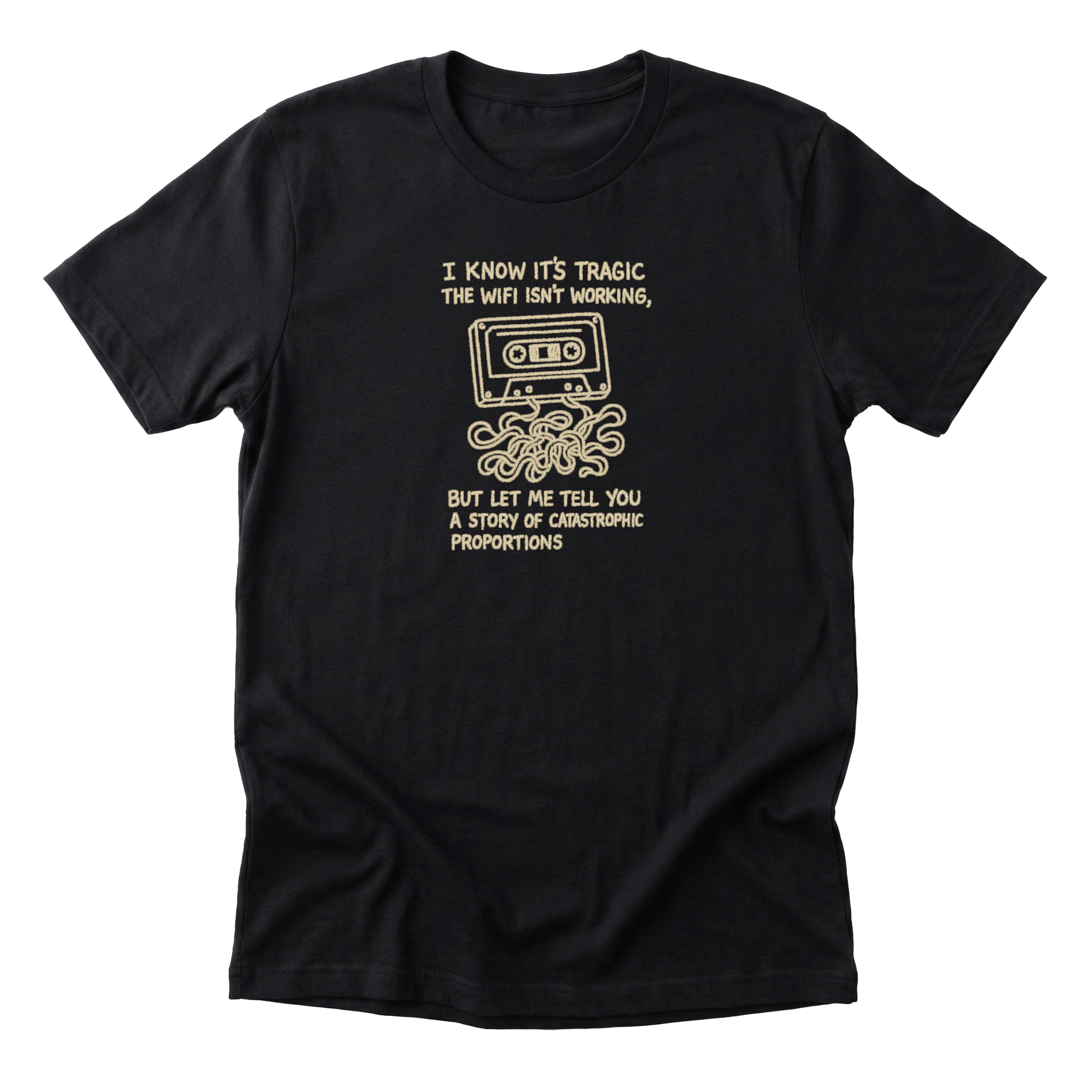 Catastrophic Proportions - Funny 90s Kid T-Shirt