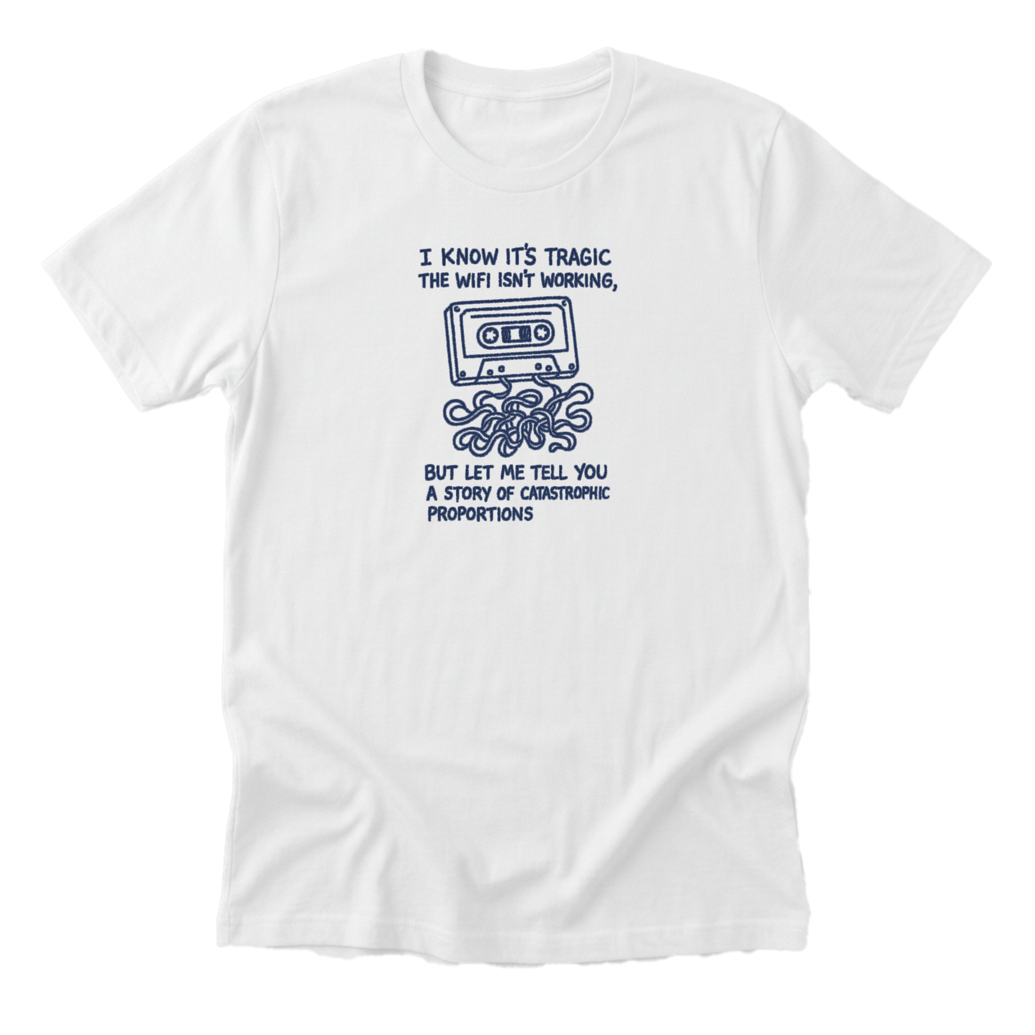 Catastrophic Proportions - Funny 90s Kid T-Shirt