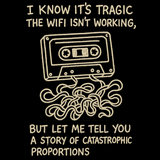 Catastrophic Proportions - Funny 90s Kid T-Shirt