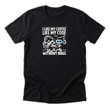 Coffee Without Bugs Tee