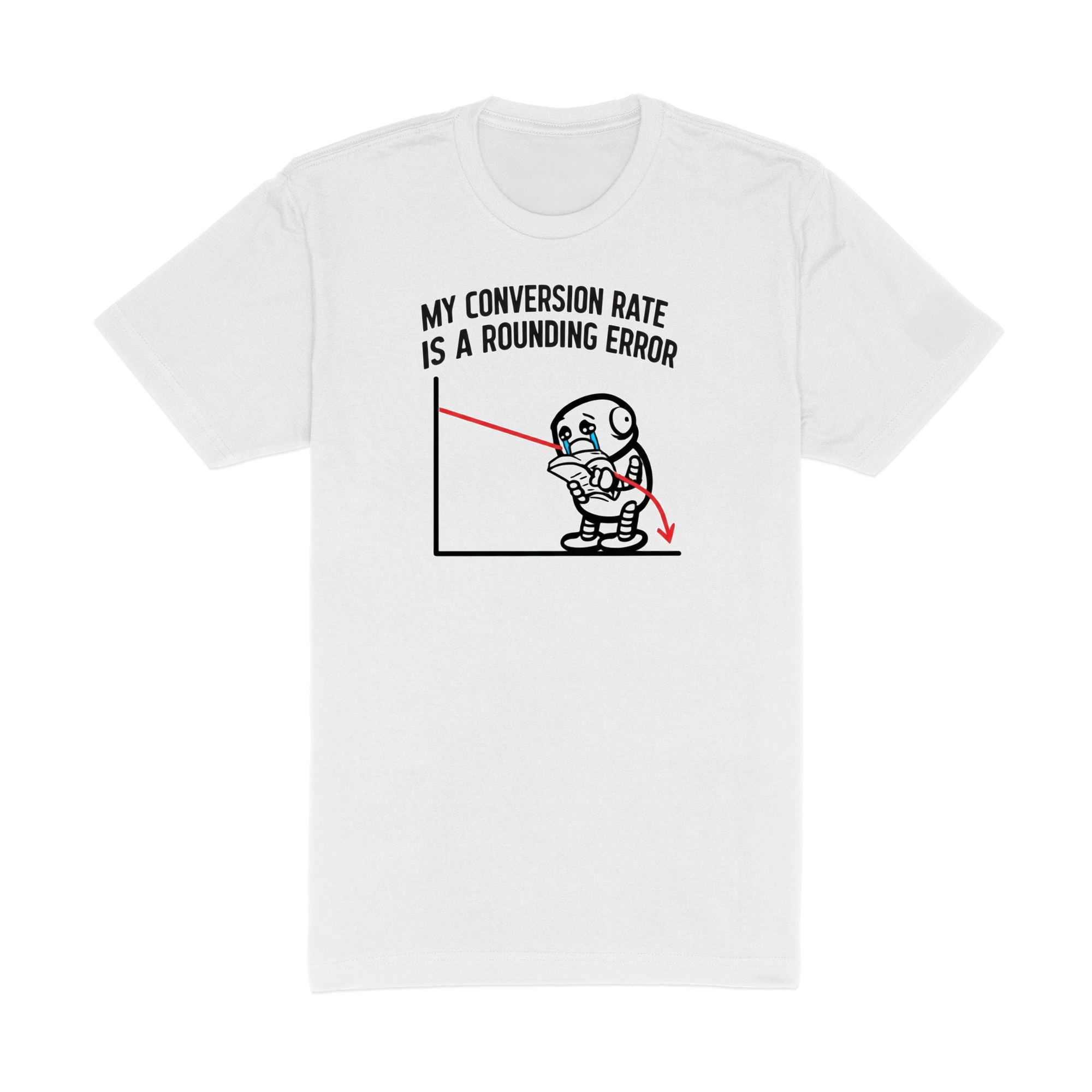 Conversion Rate - White T-Shirt