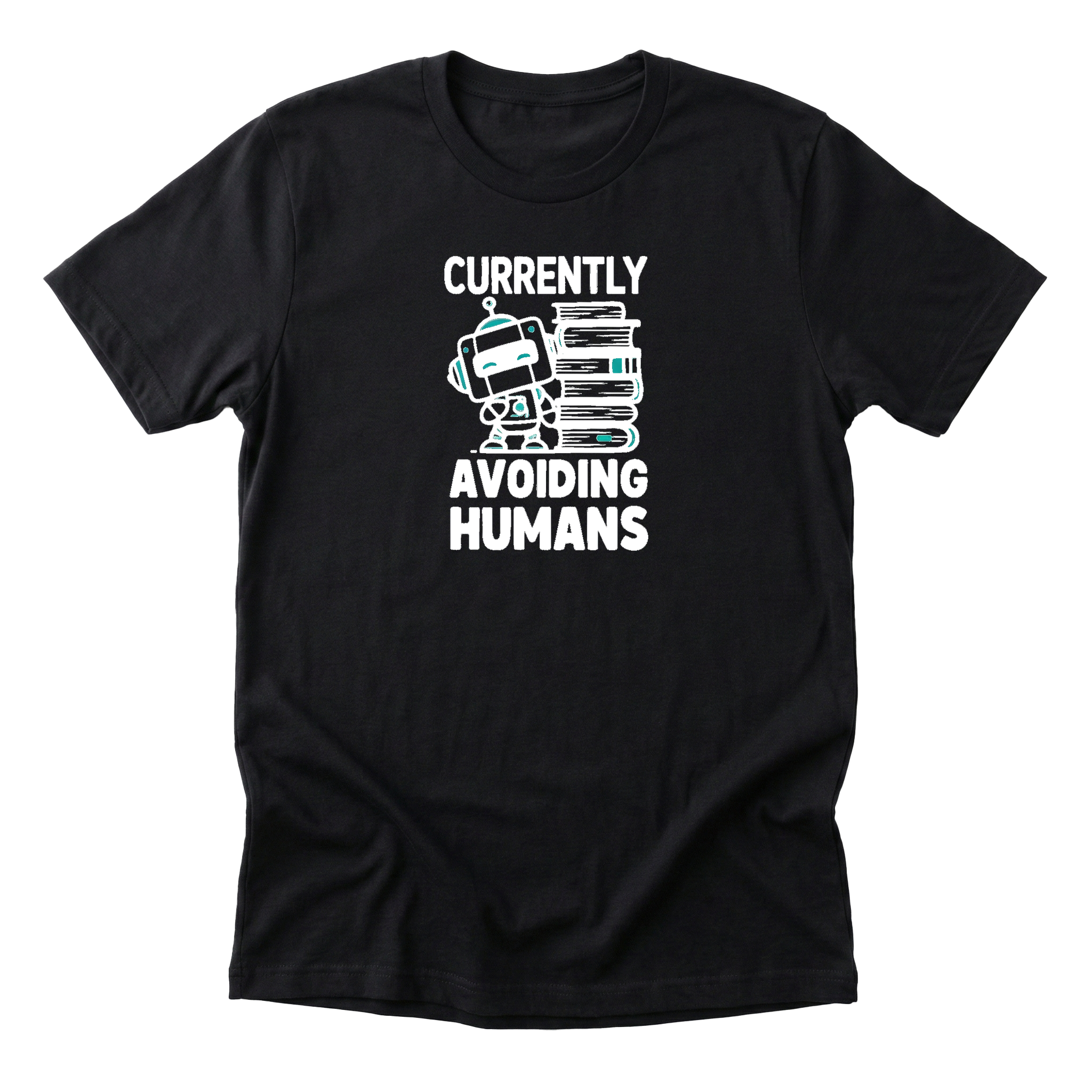 Currently Avoiding Humans Tee