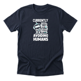Currently Avoiding Humans Tee