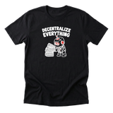 Decentralize Everything Tee