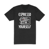 Espresso Yourself Tee