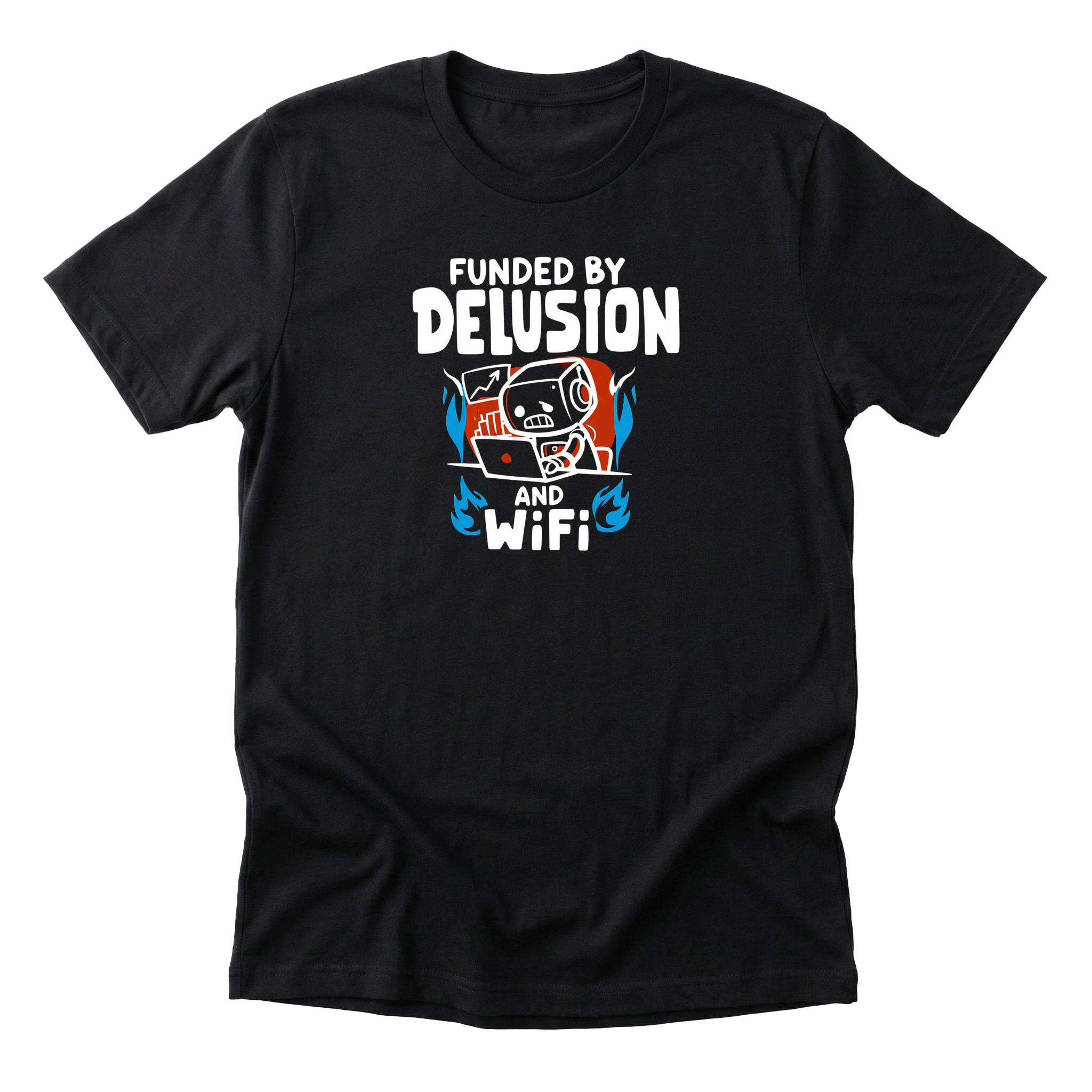 Funded By Delusion Wifi Tee