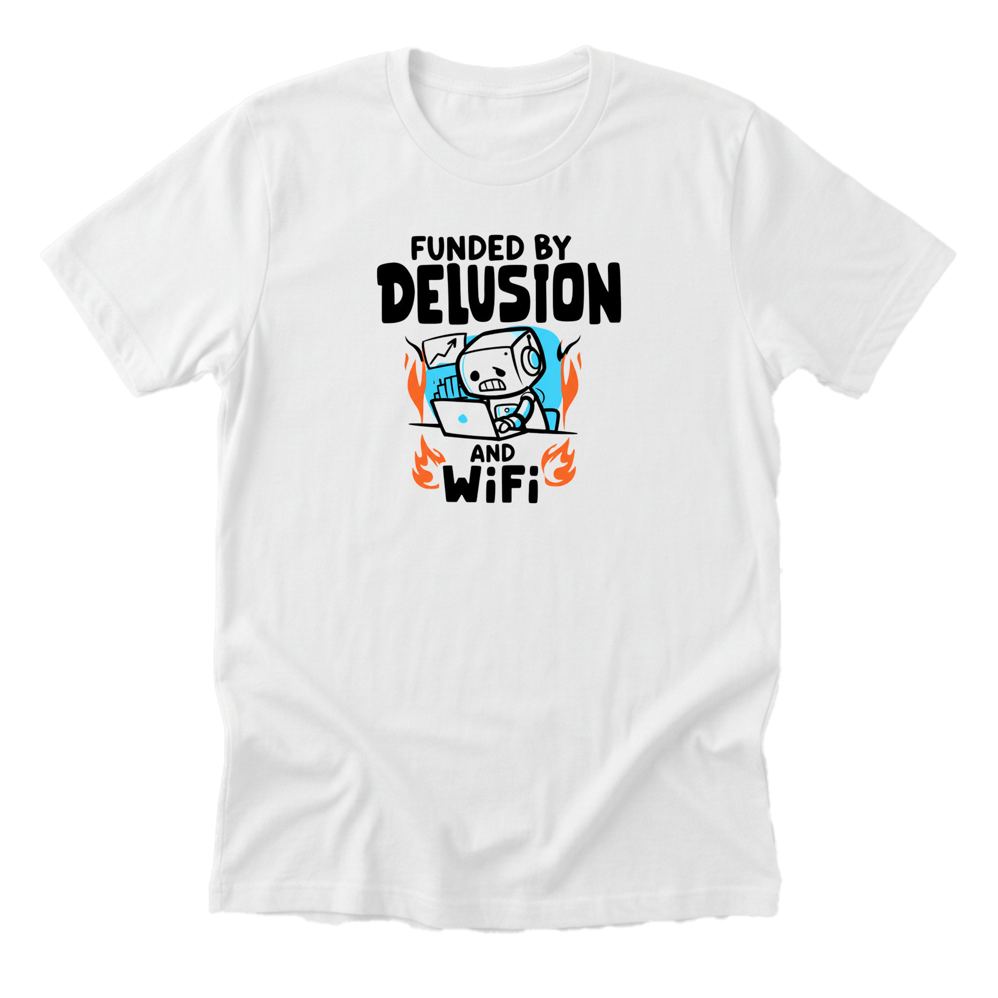 Funded By Delusion Wifi Tee