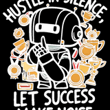 Hustle In Silence Tee