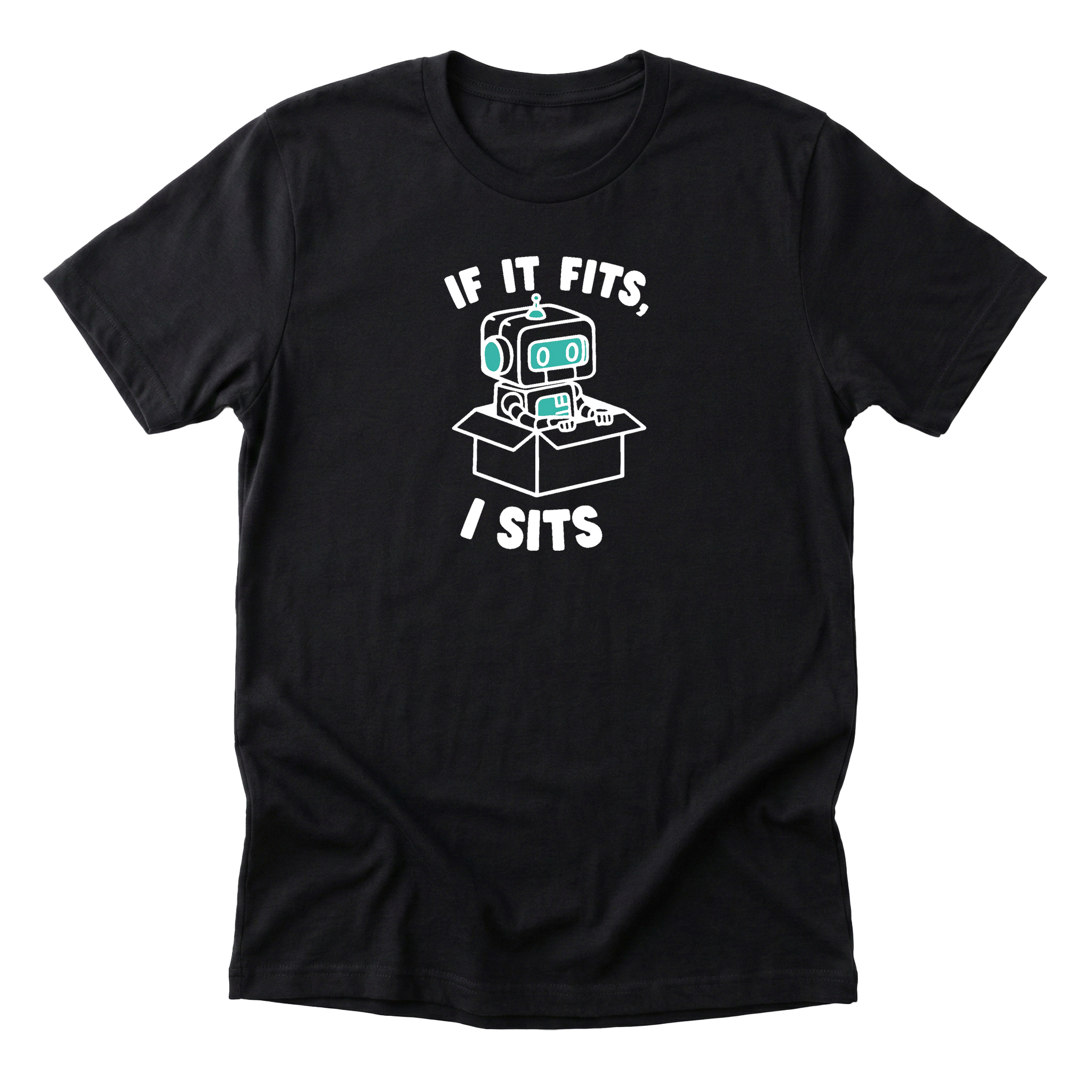 If It Fits I Sits Tee