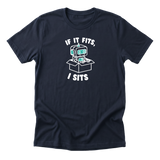 If It Fits I Sits Tee
