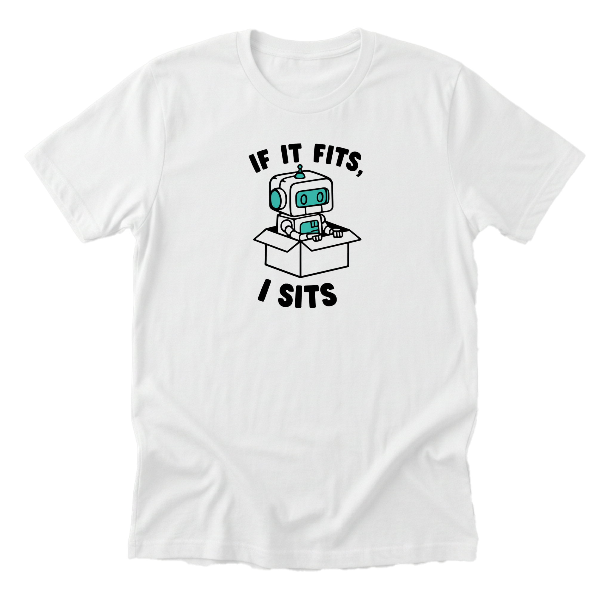 If It Fits I Sits Tee