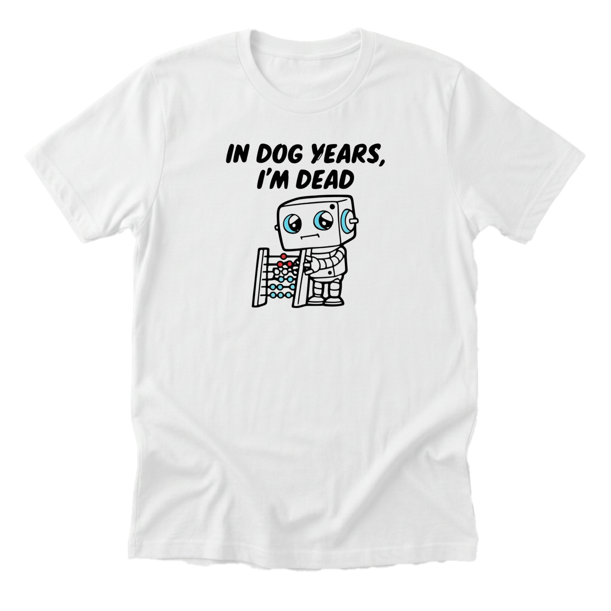 In Dog Years Im Dead Tee