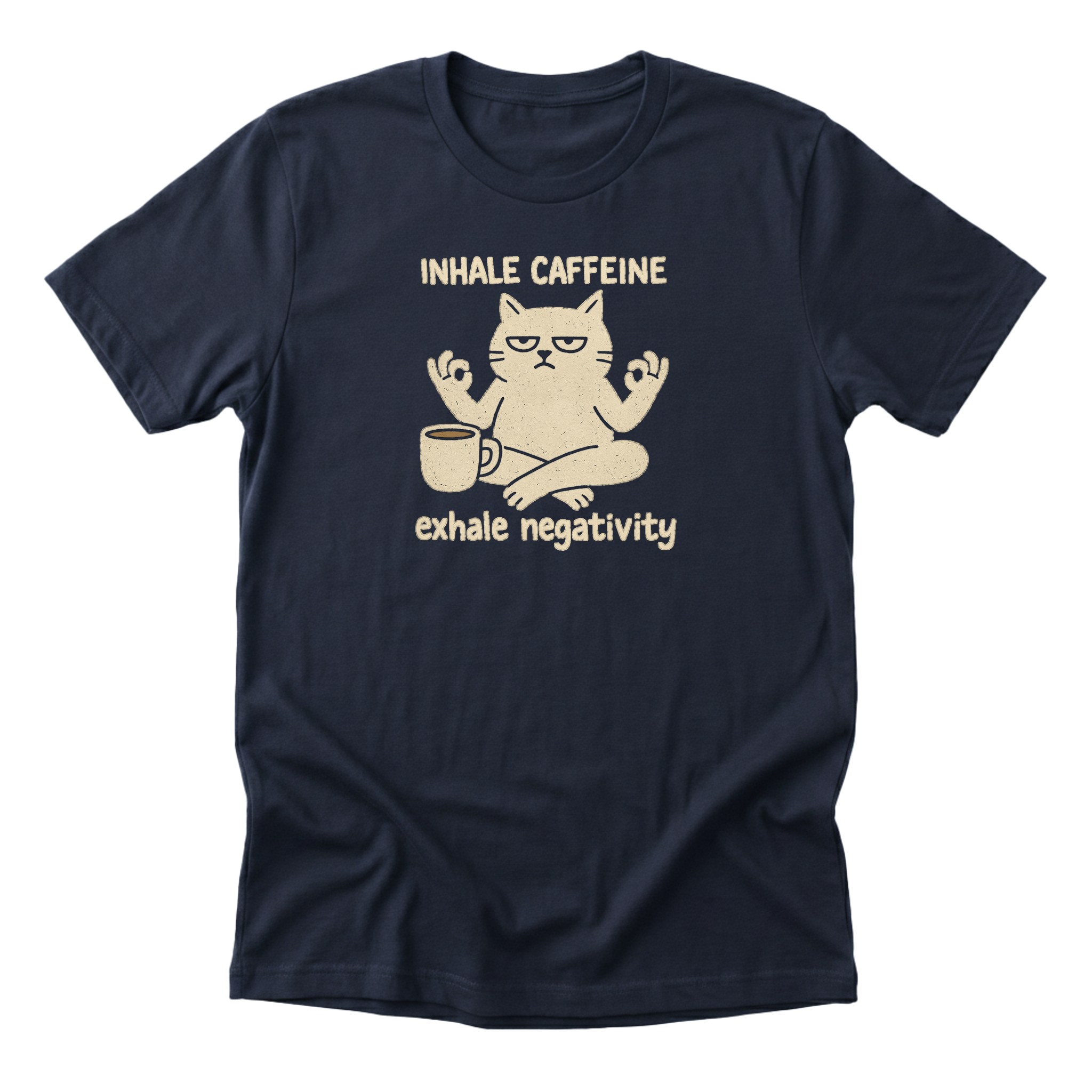 Inhale, Exhale - Funny Cat Mom T-Shirt