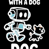 Life Is Better With A Dog - Funny Dog Mom T-Shirt