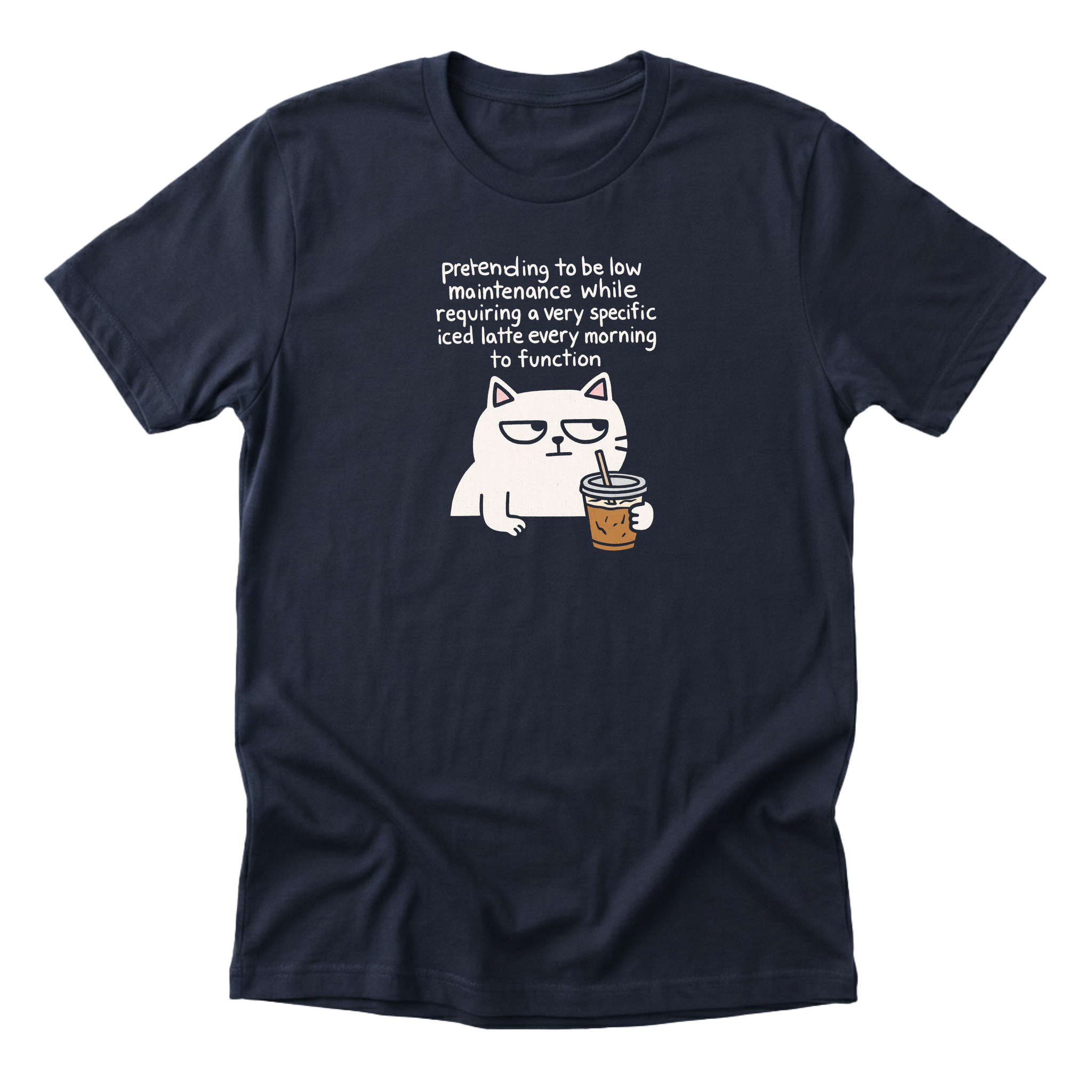 Low Maintenance - Funny Cat Mom T-Shirt