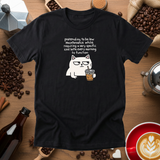 Low Maintenance - Funny Cat Mom T-Shirt