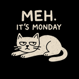 meh it's monday shirt | TRESR graphic tee