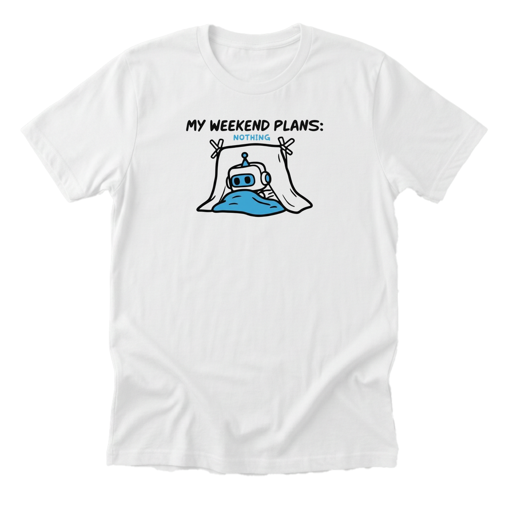 My Weekend Plans Nothing Tee
