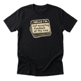 Not Accepting Feedback - Funny 90s Kid T-Shirt