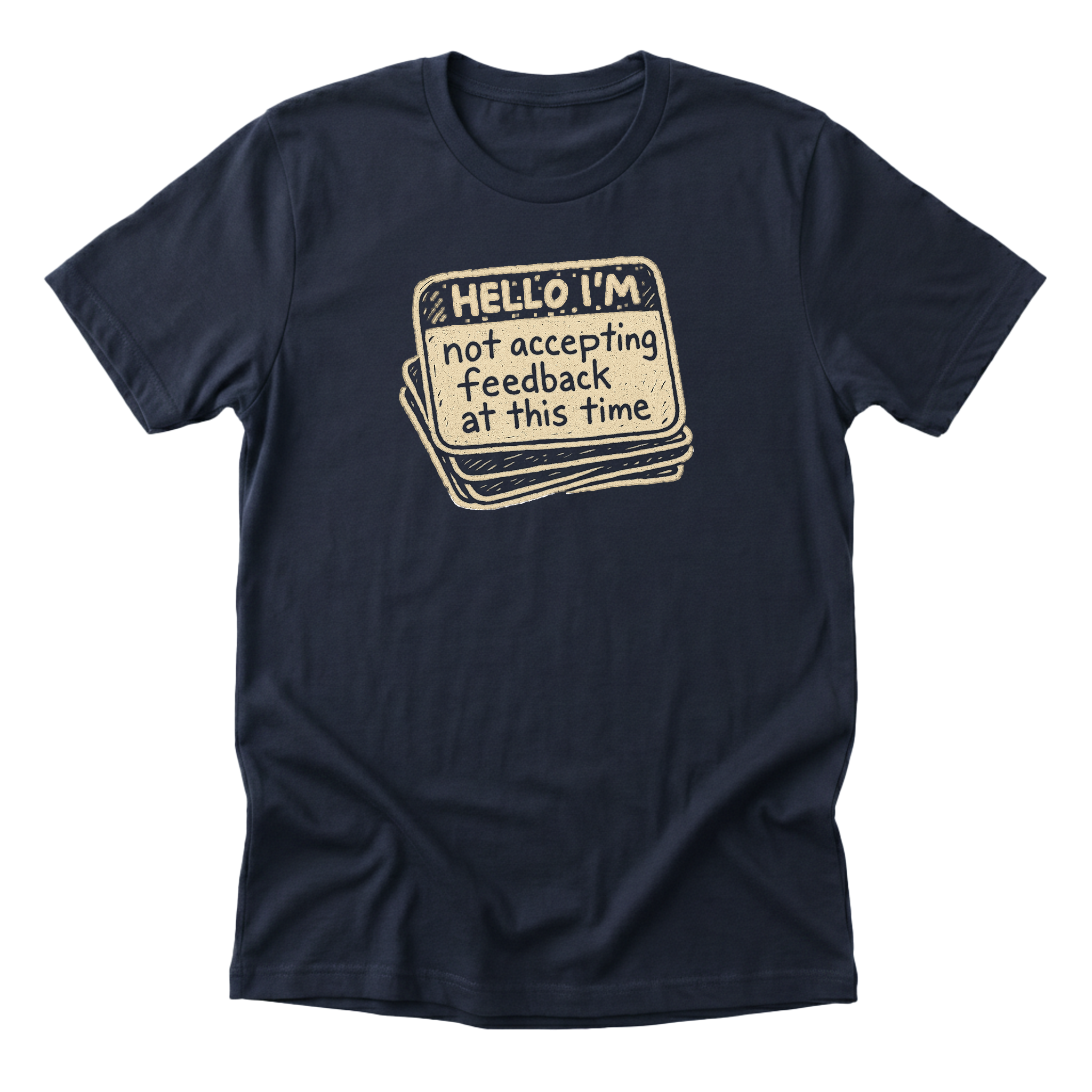 Not Accepting Feedback