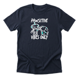 Pawsitive Vibes Only Tee