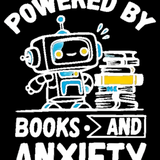 Powered By Books And Anxiety Tee