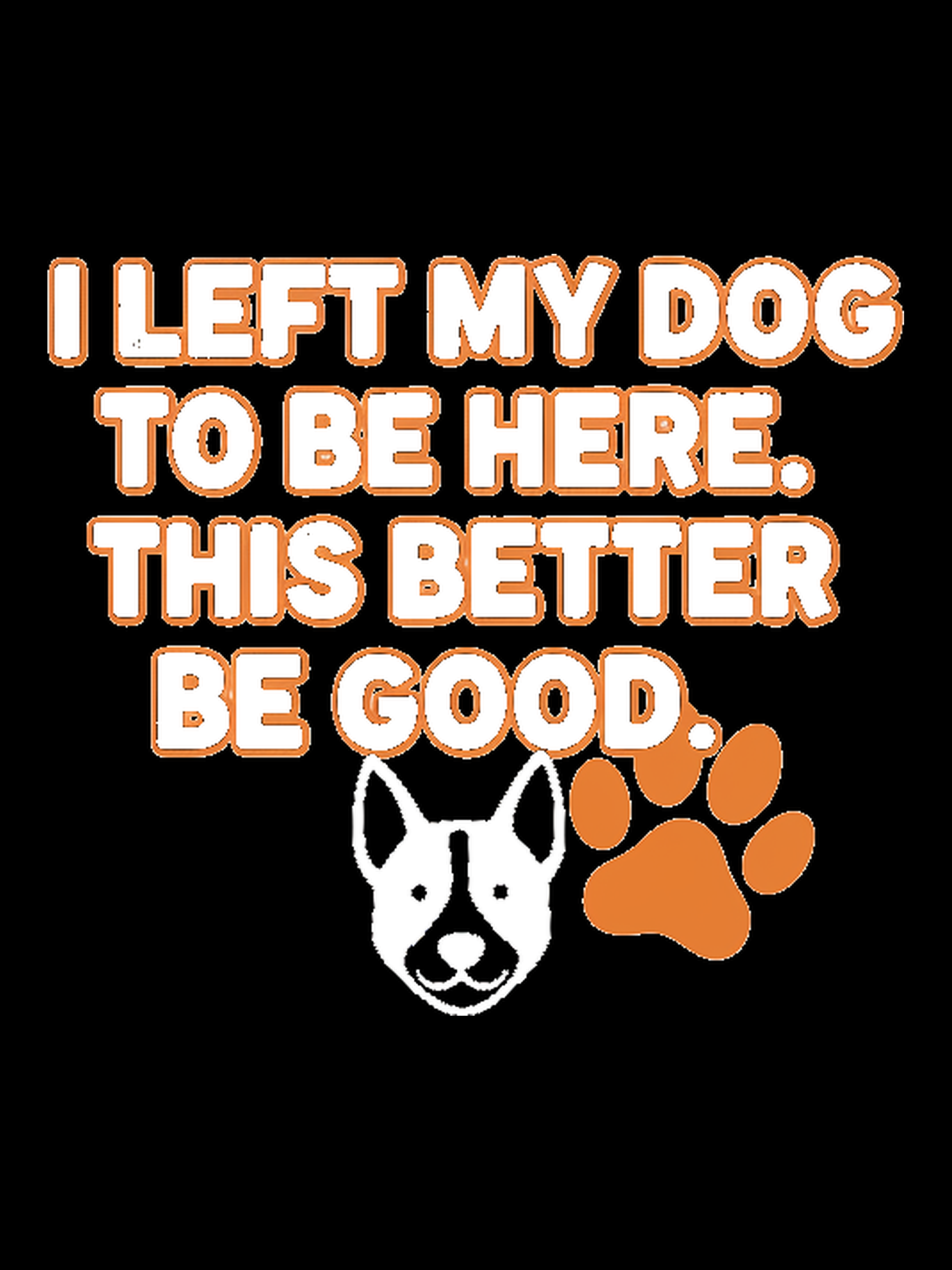 i-left-my-dog-to-be-here punchin