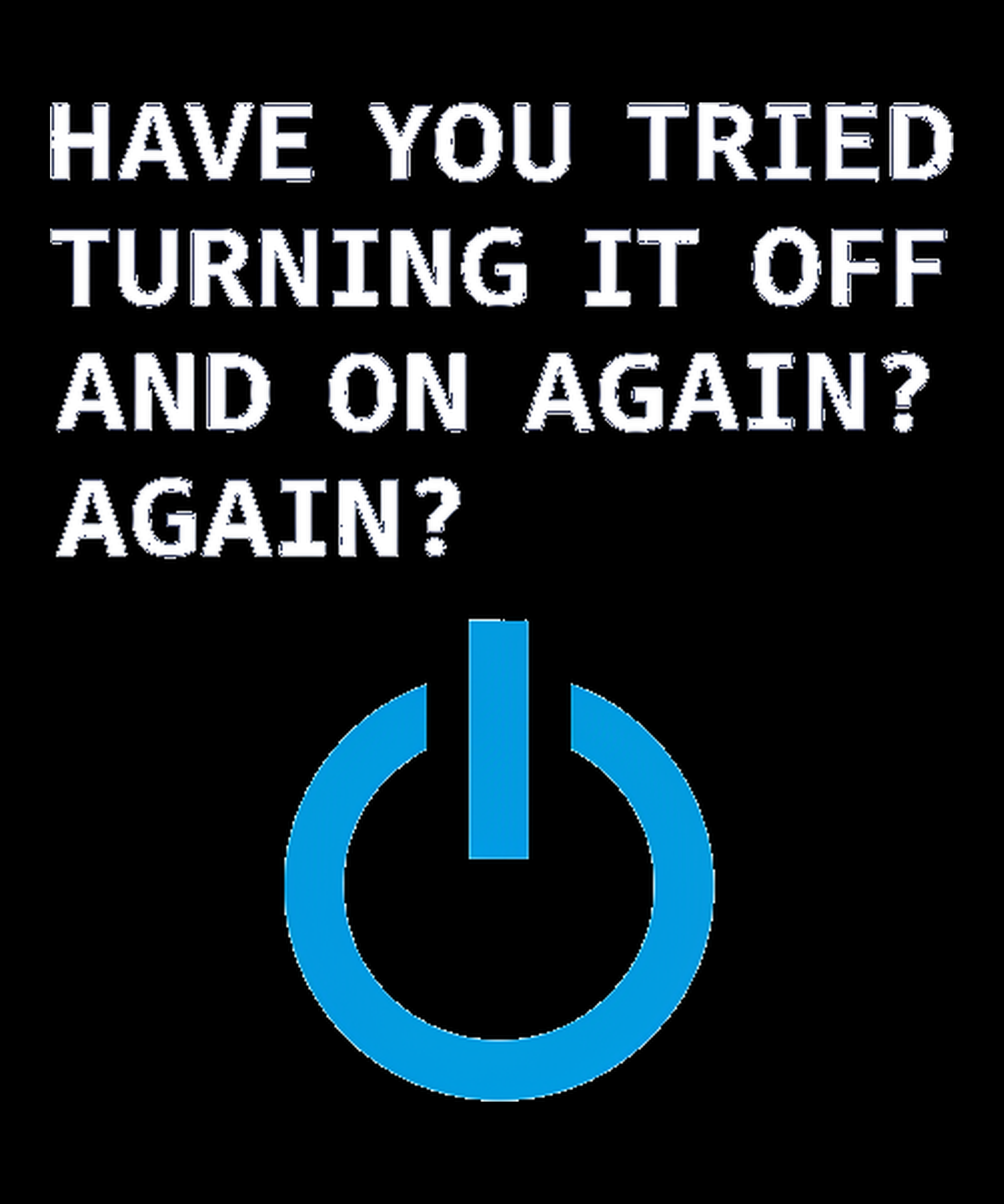 have-you-tried-turning-it-off-and-on-again punchin