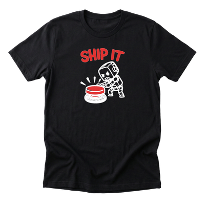 Ship It Tee