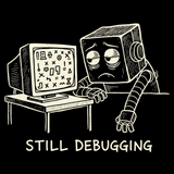 Still Debugging Tee