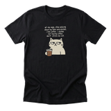 Stop Asking - Funny Cat Mom T-Shirt