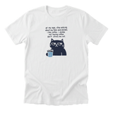 Stop Asking - Funny Cat Mom T-Shirt