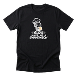 Sudo Make Me A Sandwich Tee