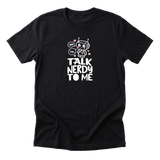 Talk Nerdy To Me Tee