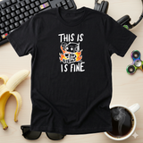 This Is Fine Tee