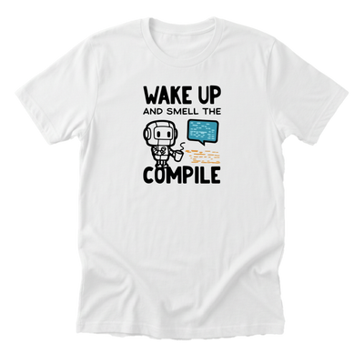 Wake Up Smell The Compile Tee