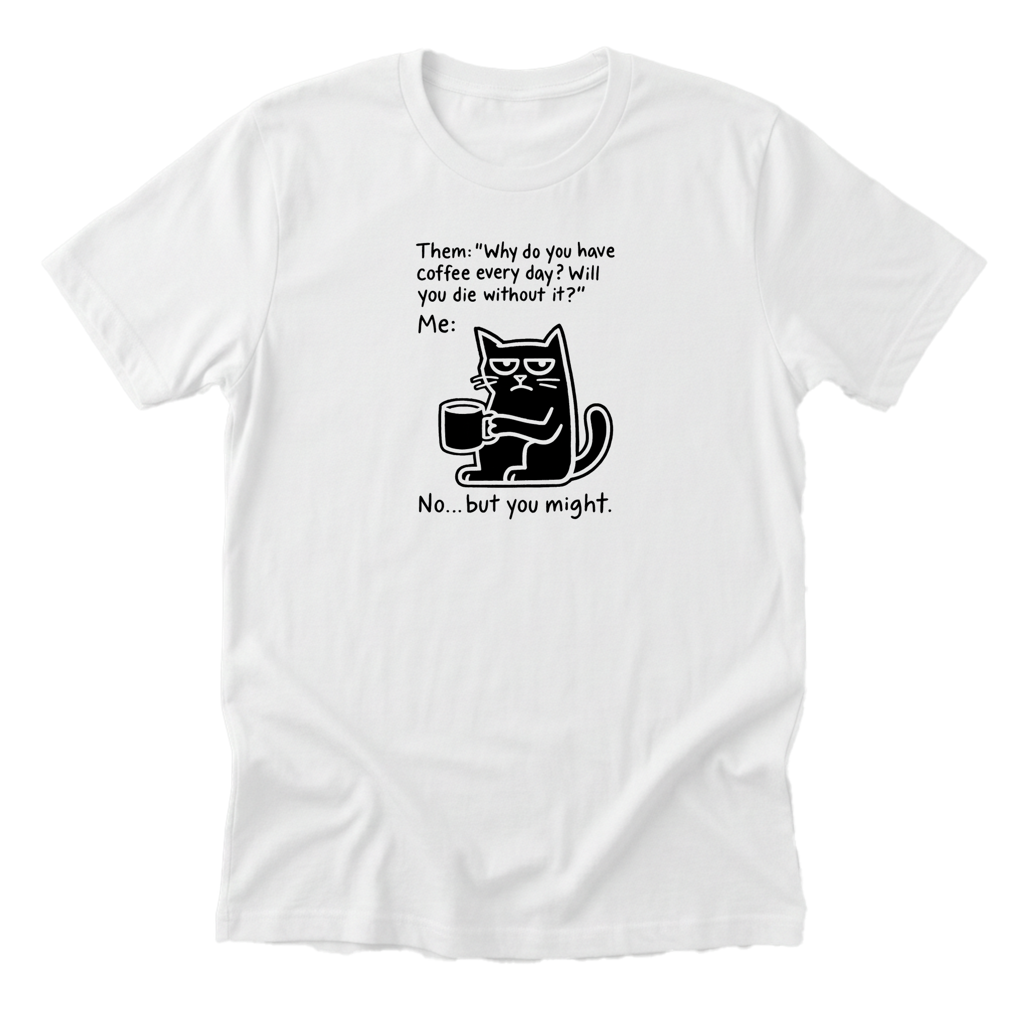 Will You Die Without It?